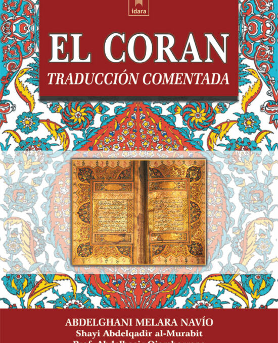 El Coran Traduccion Comentada (Spanish Only)