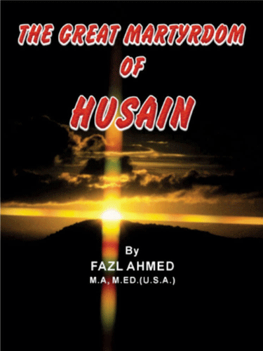 The Great Martyrdom of Husain  – (English) –  (PB)