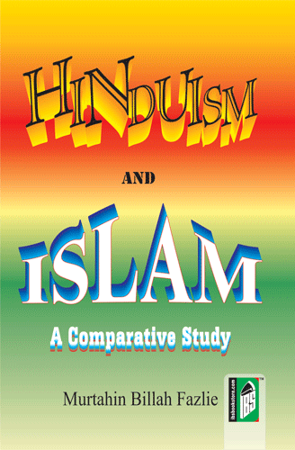 Hinduism and Islam (A Comparative Study) – (English) – (PB)