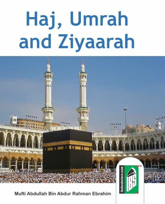 Hajj, Umrah & Ziyaarah – ( English/Arabic)