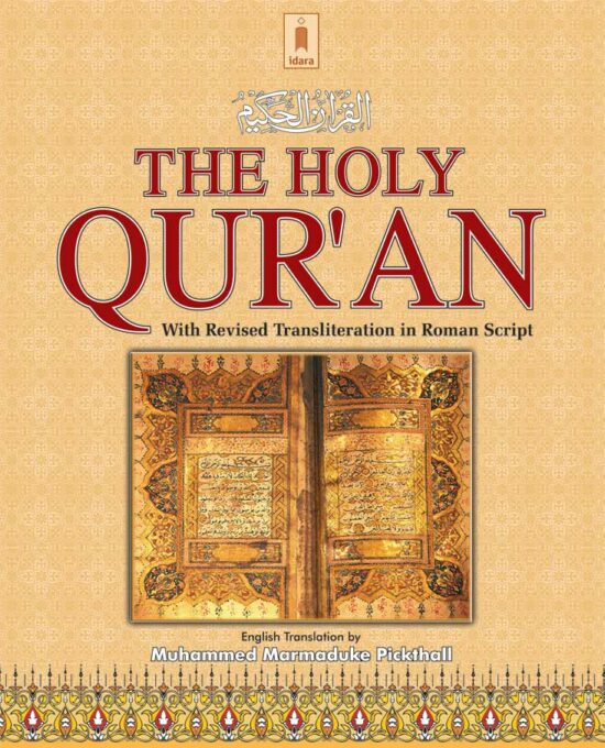 Holy Quran with Arabic Text, English Translation and Roman Transliteration – Pickthall