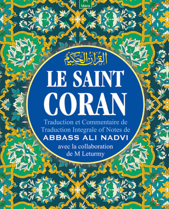 Le Saint Coran – Traduction Fransïaise avec Commentaire