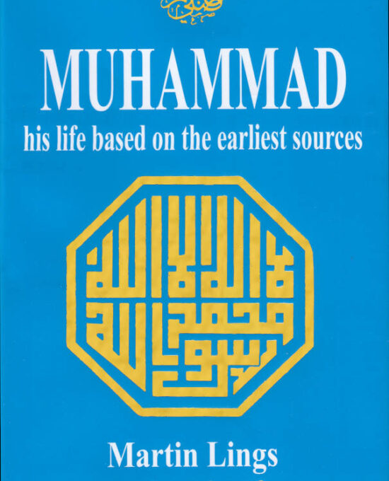 Muhammad his Life Based on the Earliest Sources