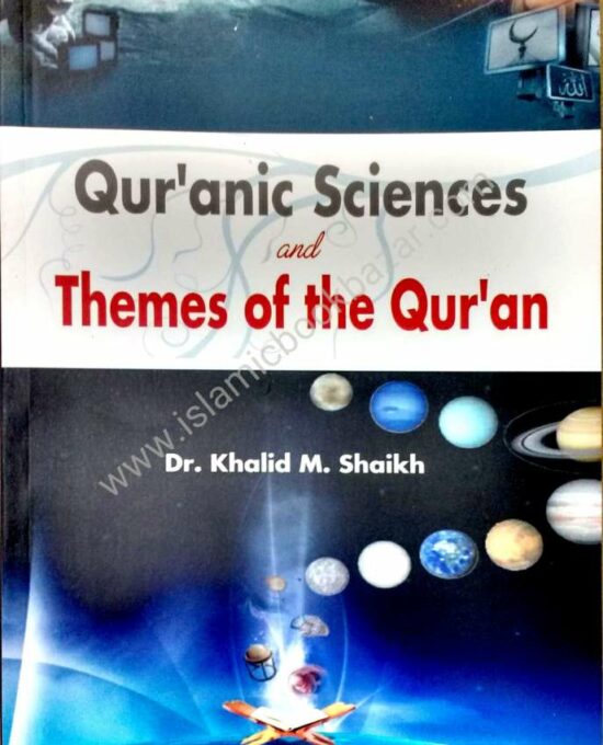 Quranic Sciences and themes of The Quran